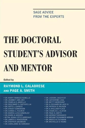 The doctoral student's advisor and mentor