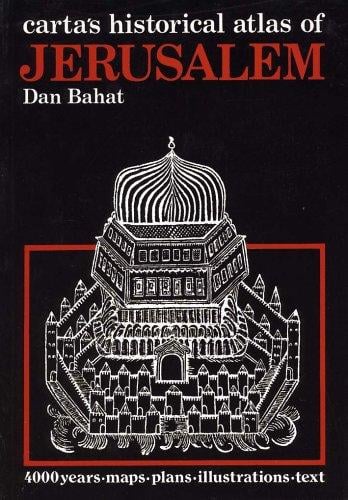 Carta's historical atlas of Jerusalem