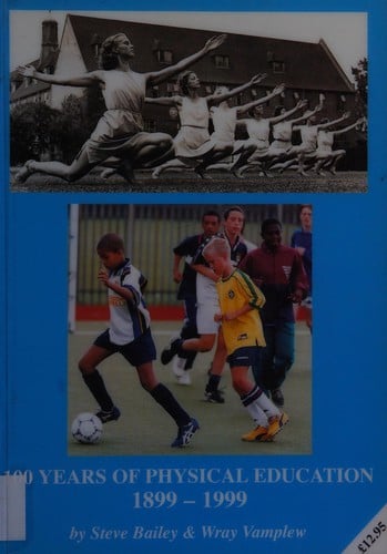 100 years of physical education 1899-1999
