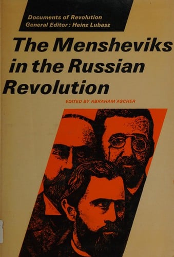 The Mensheviks in the Russian Revolution