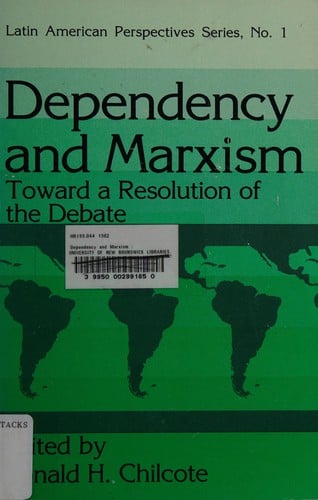 Dependency and Marxism