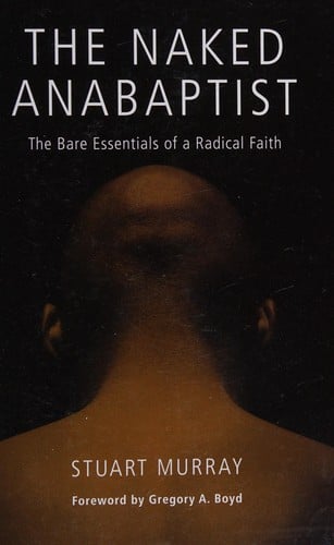 The naked Anabaptist