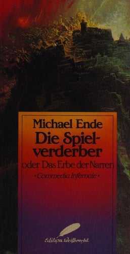 Die Spielverderber, oder, Das Erbe der Narren
