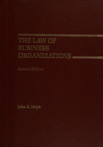 The Law of Business Organizati Ons Secon