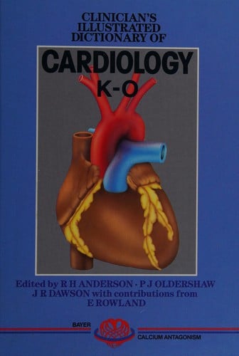 Clinician's illustrated dictionary of cardiology