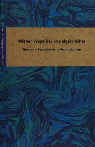 Wiener Wege der Sozialgeschichte