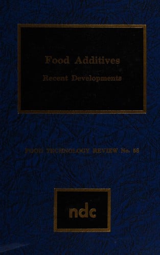 Food additives, recent developments