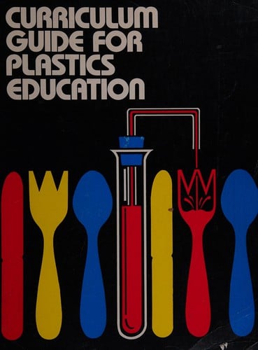 Curriculum guide for plastics education