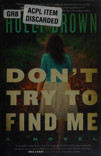 Don't try to find me