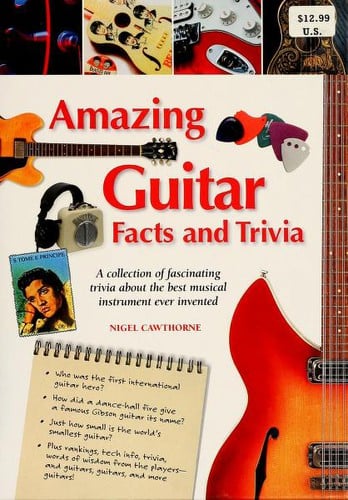 Amazing Guitar Facts and Trivia