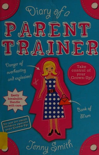 Diary of a parent trainer