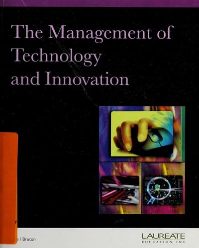 The Management of Technology and Innovation