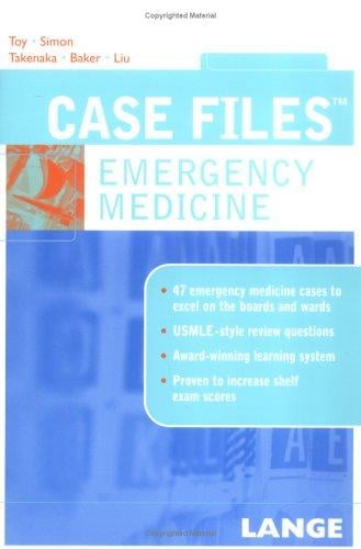 Case Files Emergency Medicine