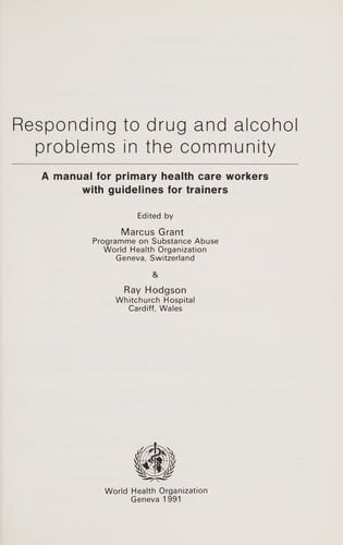 Responding to drug and alcohol problems in the community