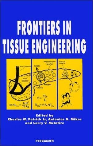 Frontiers in tissue engineering