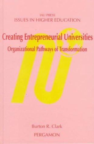 Creating entrepreneurial universities