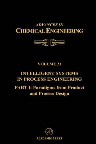Intelligent systems in process engineering