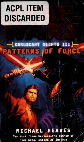 Star Wars - Coruscant Nights III - Patterns of Force
