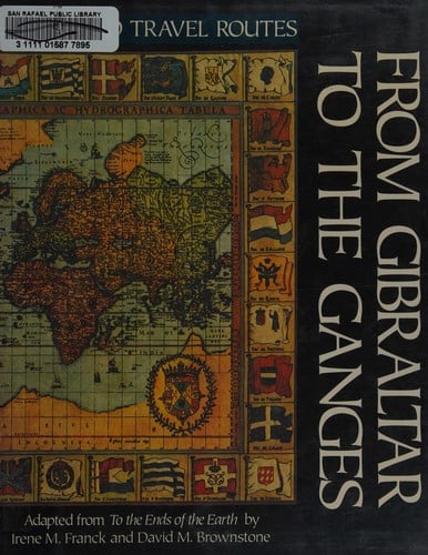 From Gibraltar to the Ganges