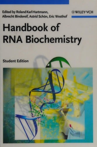 Handbook of RNA biochemistry