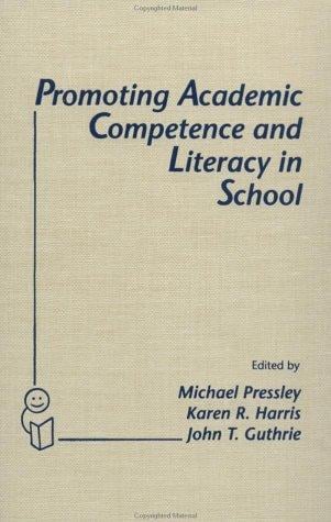 Promoting academic competence and literacy in school