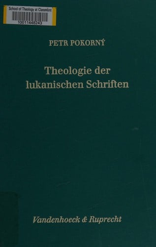 Theologie der lukanischen Schriften