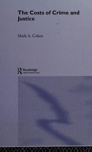 COSTS OF CRIME AND JUSTICE