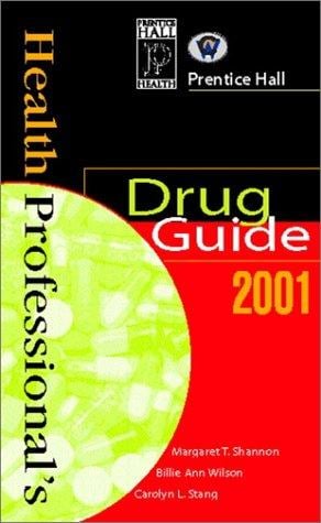 Health professionals drug guide 2001