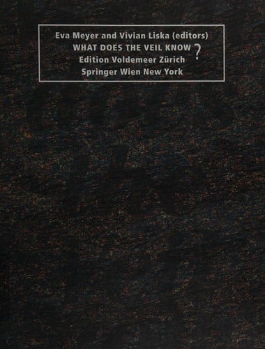 What does the veil know?