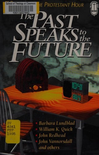 The Past Speaks to the Future