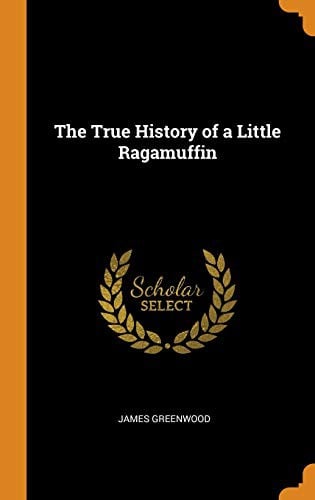 The true history of a little ragamuffin