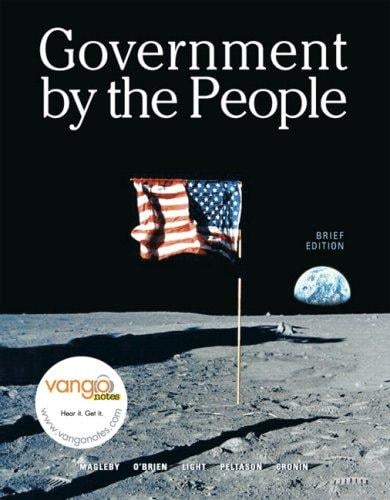 Government by the People, Brief (7th Edition) (Government by the People)