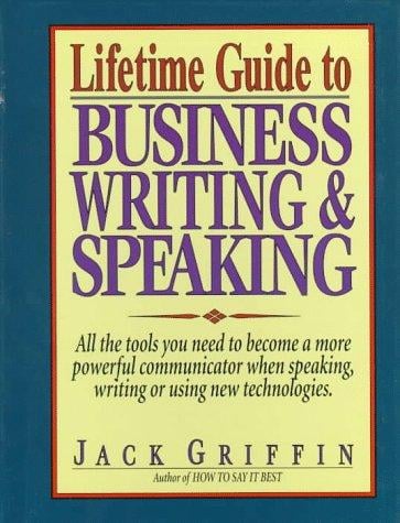 Lifetime guide to business writing & speaking