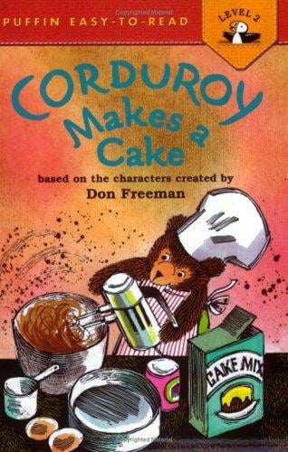 Corduroy Makes a Cake