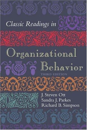 Classic readings in organizational behavior