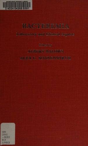 Bacteremia, laboratory and clinical aspects