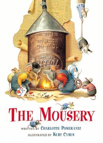 The mousery / written by Charlotte Pomerantz ; illustrated by Kurt Cyrus