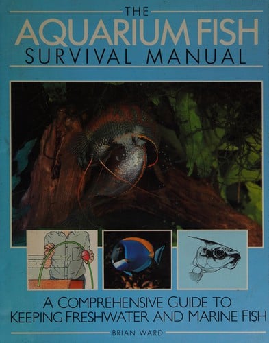 The aquarium fish survival manual