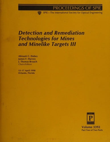 Detection and remediation technologies for mines and minelike targets III