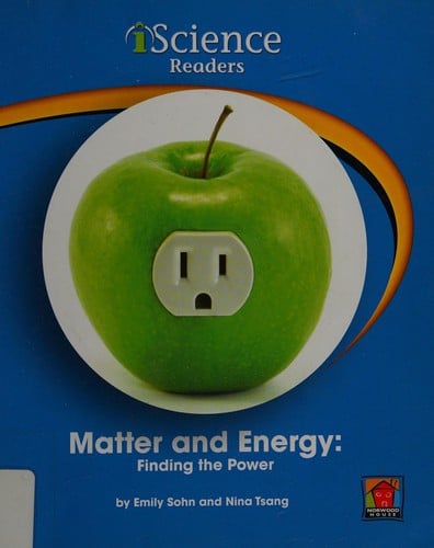 Matter and energy
