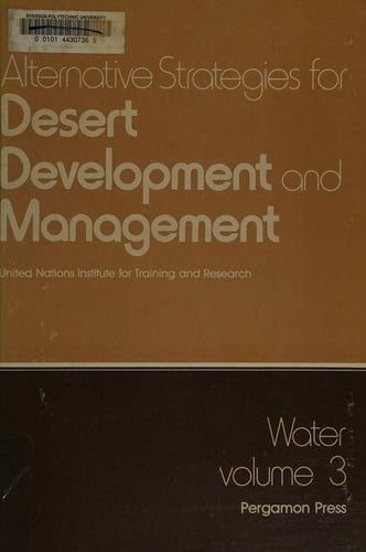 Alternative strategies for desert development and management