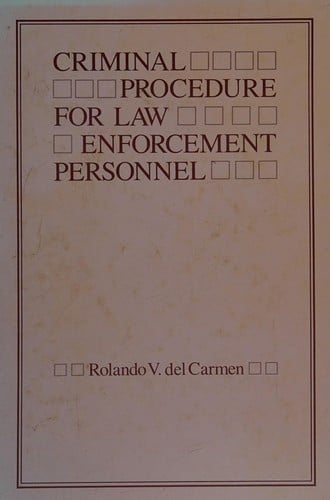 Criminal procedure for law enforcement personnel