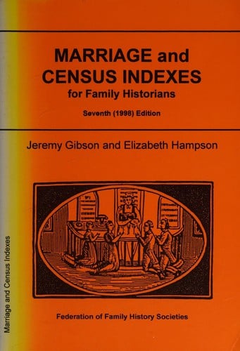 Marriage and census indexes for family historians