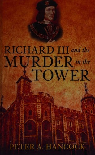 Richard III and the murder in the Tower