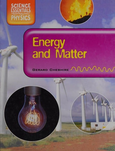 Energy and matter