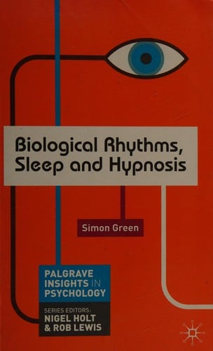 Biological rhythms, sleep, and hypnosis