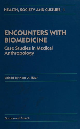 Encounters with biomedicine
