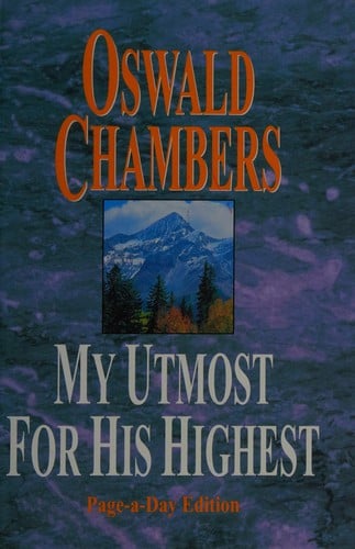 My Utmost for His Highest