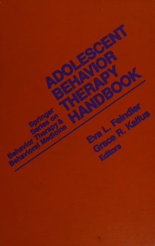 Adolescent behavior therapy handbook