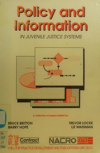 Policy andinformation in juvenile justice systems